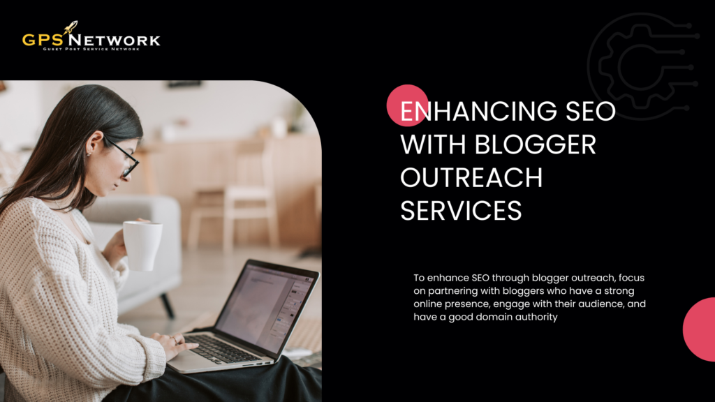 Blogger Outreach Services