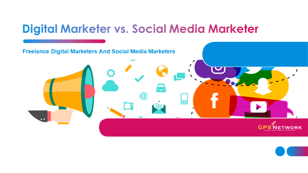 Digital Marketer vs. Social Media Marketer