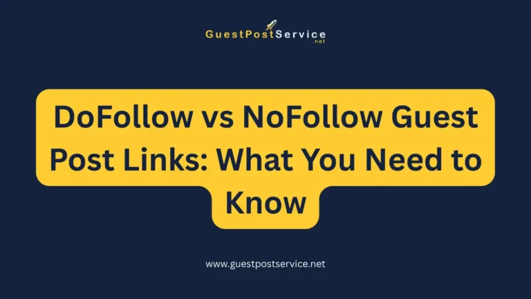 It is the featured image for an article on topic "DoFollow vs NoFollow Guest Post Links: What You Need to Know"