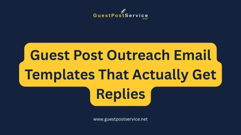 A featured image for an article on topic "Guest Post Outreach Email Templates That Actually Get Replies" It is the featured image for an article on topic "Guest Post Outreach Email Templates That Actually Get Replies"